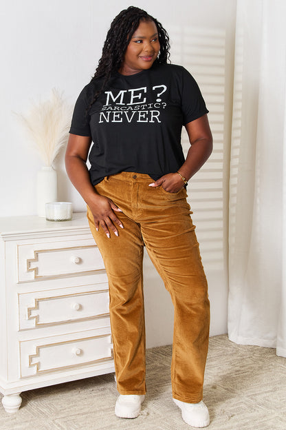 "Me? Sarcastic? Never" Letter Graphic Round Neck T-Shirt