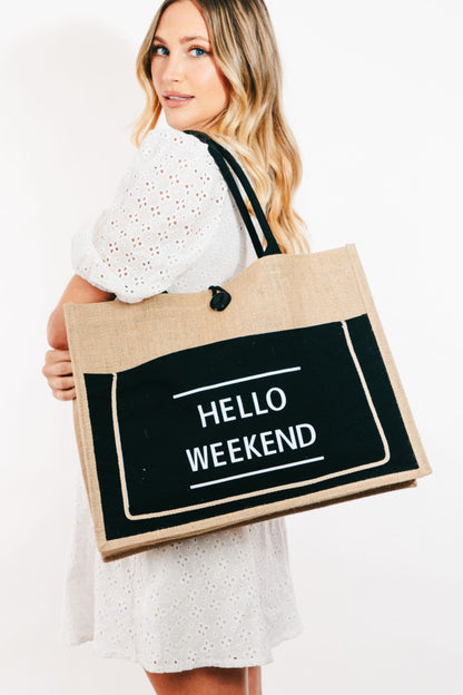 "Hello Weekend" Burlap Tote Bag with Outer Pocket